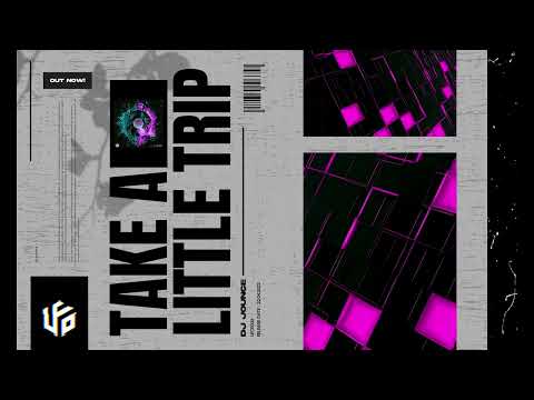 DJ Jounce - Take A Little Trip (Tech House) UFO Recordz
