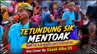 Download lagu TETUNDUNG SIK MENTOAK || Ndk te kanggok jari menantu || Live cover By Gazali mp3