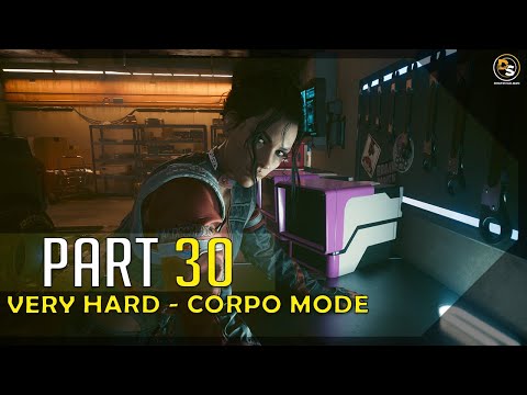 Cyberpunk 2077 (Very Hard - Corpo) - 100% Walkthrough #30