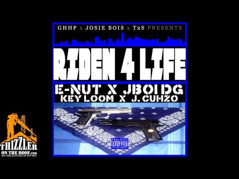 Josie Bois ft. J. Cuhzo & Key Loom - Riden 4 Life [Thizzler.com]