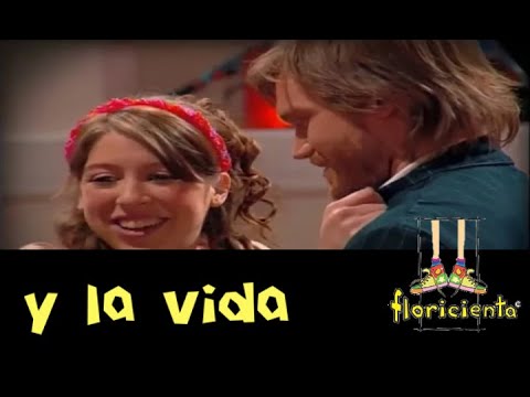 Floricienta - Y La Vida (HD)