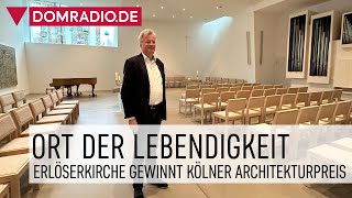 Ort der Lebendigkeit – Evangelische Erlöserkirche gewinnt Kölner Archi