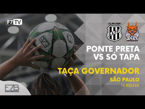 TAÇA GOVERNADOR SP 2022 - Ponte Preta x Só Tapa