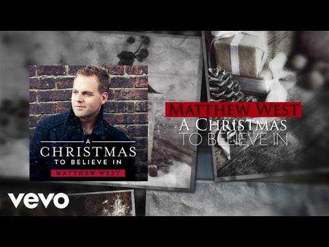 Matthew West - A Christmas To Believe In (Lyric Video)