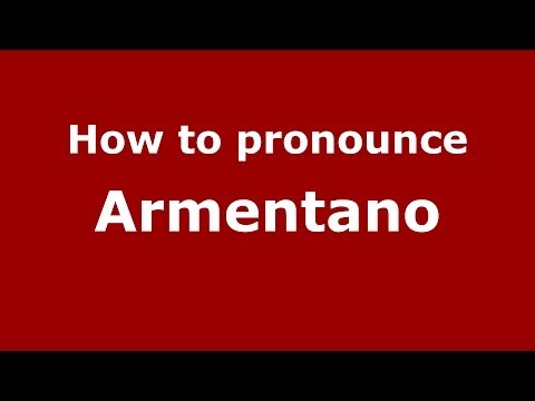 How to pronounce Armentano (Spanish/Argentina)  - PronounceNames.com
