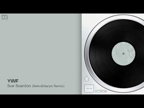 YWF - Sue Scanlon (Beko&Garpo Remix) | dub techno, techno, minimal house music