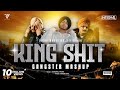 King Shit Mashup Harshal Music X Shubh X Sidhu Moose Wala Gangster Mashup