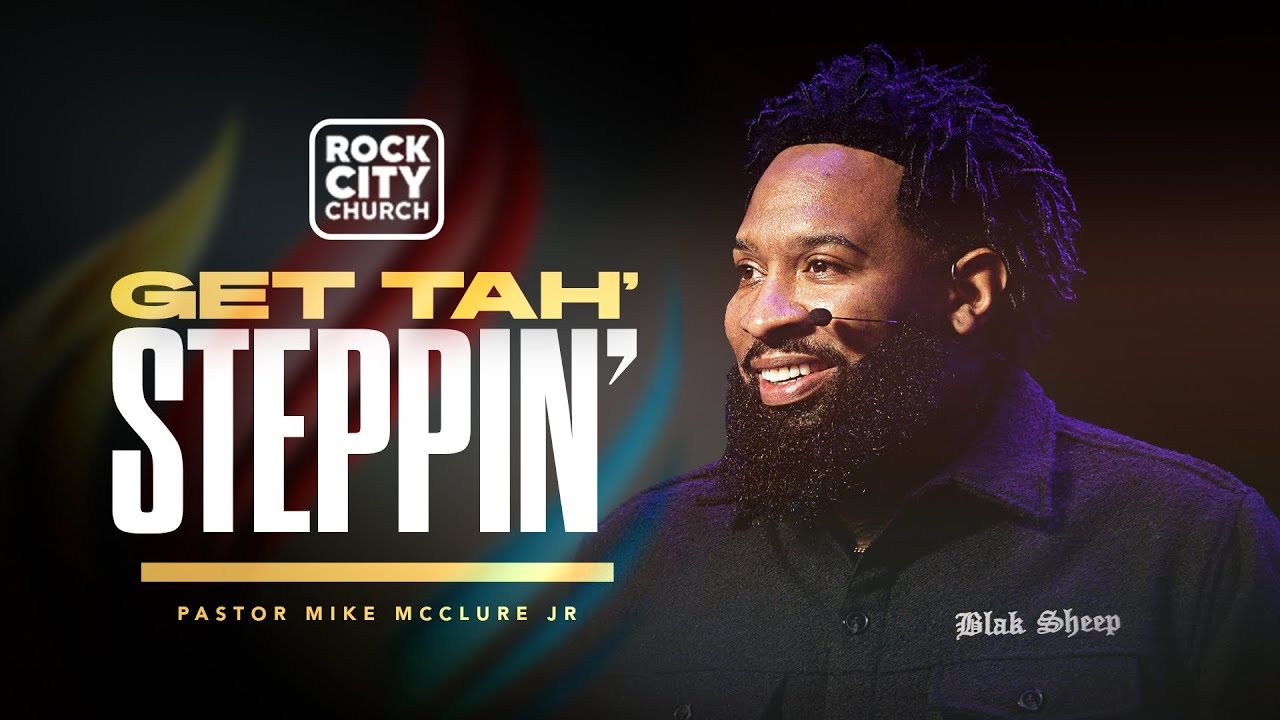 Get To Steppin / Pastor Mike Jr