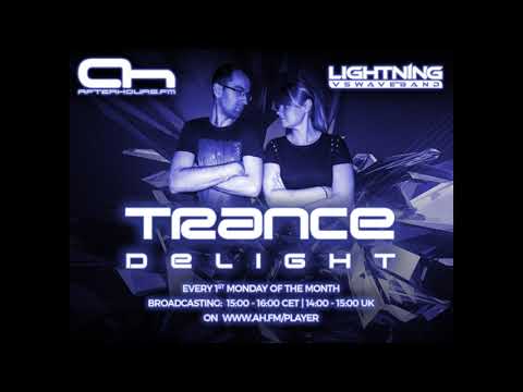 Lightning Vs. Waveband - Trance Delight 080 @ Afterhours.fm (01.07.2019)