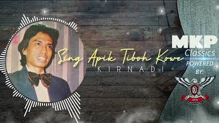 Download lagu SING APIK TIBOH KOWE/KIRNADI mp3
