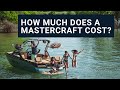 How much does a MasterCraft cost?