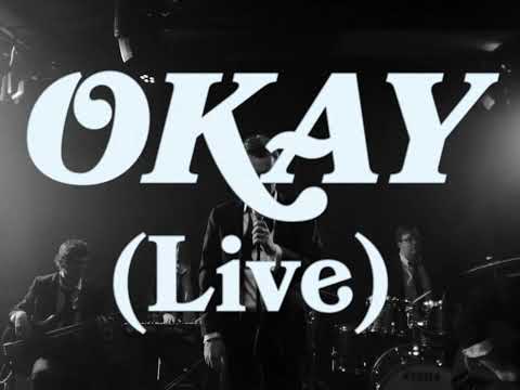 Video thumbnail for Okay (Live)