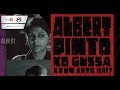 Albert Pinto Ko Gussa Kyun Aata Hai Canadian Premiere BMO IFFSA Toronto 2019