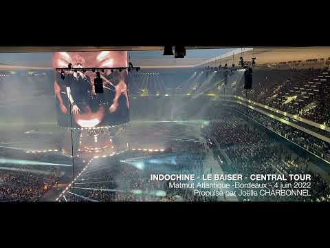 Videoclip de Le baiser (Central Tour 2022) — Indochine