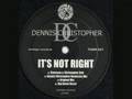 Dennis Christopher - It´s Not Right 