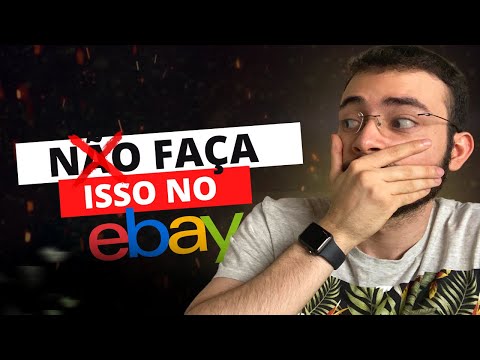 , title : 'OS 6 ERROS AO COMPRAR NO EBAY! NÃO FAÇA ISSO!'