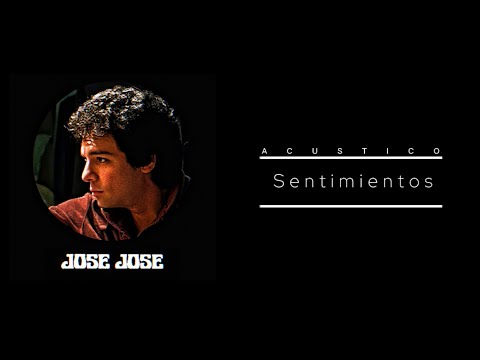 José José - Sentimientos