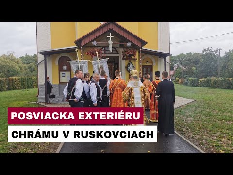 VLADYKA CYRIL POSVÄTIL OBNOVENÝ EXTERIÉR CHRÁMU V RUSKOVCIACH