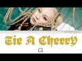 CL - Tie a Cherry Colour Coded Lyrics (Han/Rom/Eng)