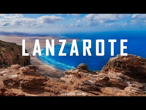 9 Best Things To Do in Lanzarote in 2025 | Ultimate Travel Guide