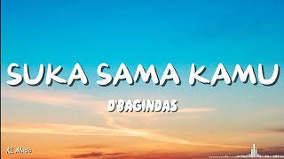 Download lagu D'Bagindas - Suka Sama Kamu (Lyrics) #lirik mp3