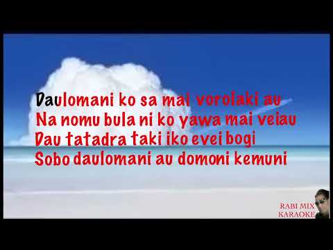 NA YALOQU KO KAUTA VAKADUA ( Karaoke ) Rabi Mix Karaoke & Music