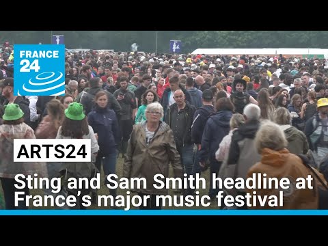 Sting, Sam Smith and Gossip headline at France's major music festival • FRANCE 24 English