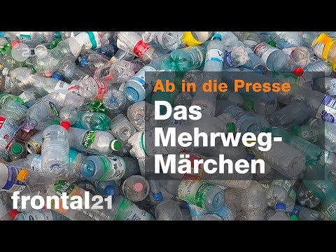 Ab in die Presse - Das Mehrweg-Märchen - Frontal 21 | ZDF