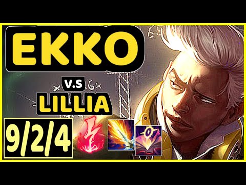 EKKO vs LILLIA - 9/2/4 KDA MID GAMEPLAY - NA Ranked GRANDMASTER