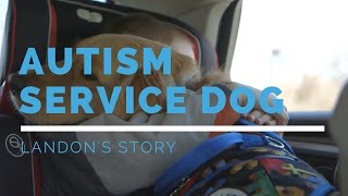 Autism Service Dog Feature: Landon's Story