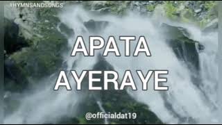 APATA AYERAYE (rock of Ages Cleft for me)