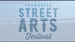 Fremantle Street Arts Festival - Experience it for Yourself