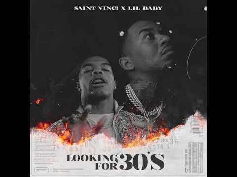 Saint Vinci - Looking for 30's feat. Lil Baby (official Audio) Prod. By 88JJ