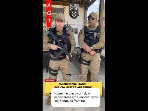 🚨 **Homem é preso com duas espingardas em Princesa Isabel, no Sertão da Paraíba**  #notíciaurgente