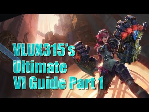 League of Legends Ultimate Vi Guide Part 1/3: Runes, Masteries, Build, Jungling, 3 min Dragon
