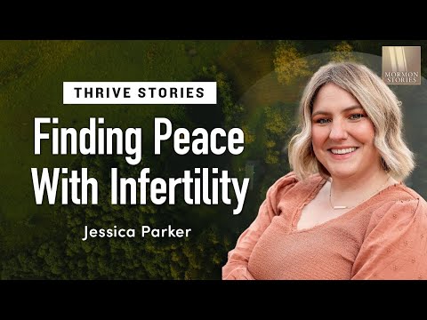 Finding Peace with Infertility - Jessica Parker - 1636