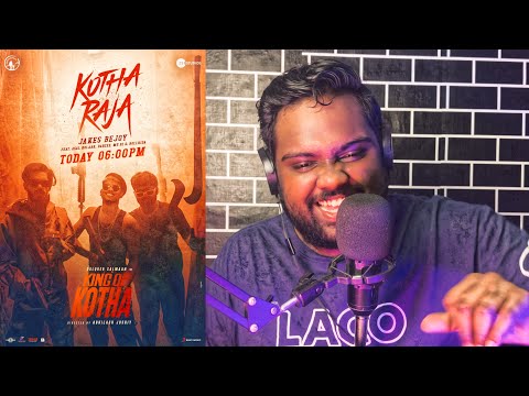 KOTHA RAJA | React | King of Kotha | Dulquer Salman