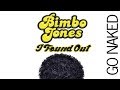 Bimbo Jones & Beverley Knight - I Found Out ...