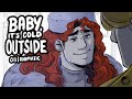 Baby, It's Cold Outside | Covenant 13 Animatic