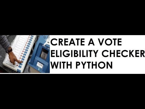 Create A Vote Eligibility Checker Using Python Easy Python Tutorials Programming Python
