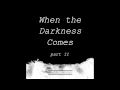 MAZE RUNNER- When the Darkness Comes ...