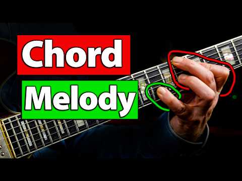 Chord Melody Made Simple – Start Playing Today