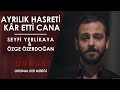 ÇUKUR - AYRILIK HASRETİ - SEYFI YERLIKAYA & ÖZGE ÖZ ERDOĞAN - VARTOLU - SADİŞ - ORJİNAL DİZİ MÜZİĞİ ÇUKUR - AYRILIK HASRETİ - SEYFI YERLIKAYA & ÖZGE ÖZ ERDOĞAN - VARTOLU - SADİŞ - ORJİNAL DİZİ MÜZİĞİ