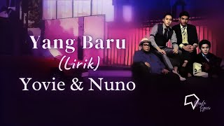 Download lagu Yovie & Nuno - Yang Baru (Lirik) mp3 Download lagu Yovie & Nuno - Yang Baru (Lirik) mp3