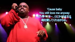 洋楽　和訳 CeeLo Green - Anyway