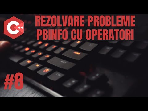 Probleme pbInfo cu operatori | C++ Introducere in programare #8
