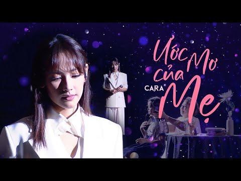 ƯỚC MƠ CỦA MẸ - CARA lấy đi nước mắt hàng triệu người nghe khi trình diễn hit của Hứa Kim Tuyền