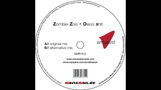 Zombie Zoo - Disco Shit (Alternative Mix)