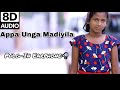 Appa Unga Madiyila 8d Audio 8d Audio Tamil Christian Songs Eva J Daniel Jabaraj Abraham