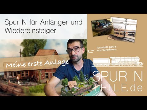 Spur N für AnfäNger (ja wirklich) - Anlagenbau - womit fange ich an?